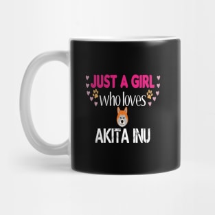 Just a Girl Who Loves Akita Inu Mug